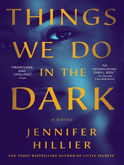Title details for Things We Do in the Dark by Jennifer Hillier - Available
